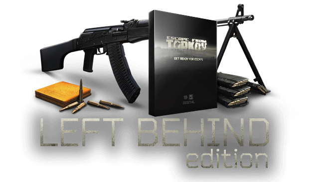 Escape from Tarkov - Left Behind Edition