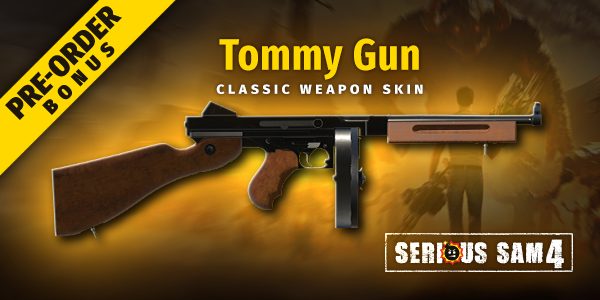 Serious Sam 4 - Tommy Gun
